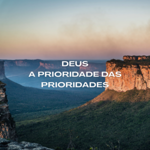 DEUS, a prioridade das prioridades, à luz de 2 Reis 4. Aprenda como colocar Deus no centro restaura, organiza e transforma todas as áreas da vida.