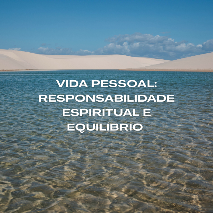 8 Verdades Sobre Vida Pessoal:responsabilidade Espiritual e Equilíbrio